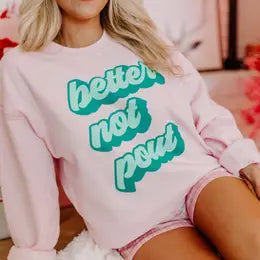 Better Not Pout Holiday Sweatshirt